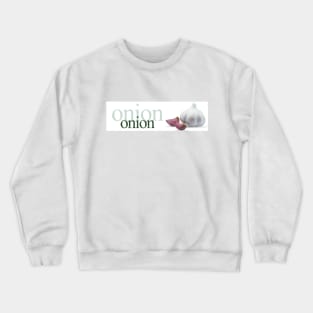 ONION Crewneck Sweatshirt
